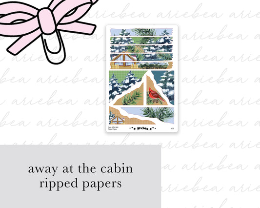 Away at the cabin Ripped Papers