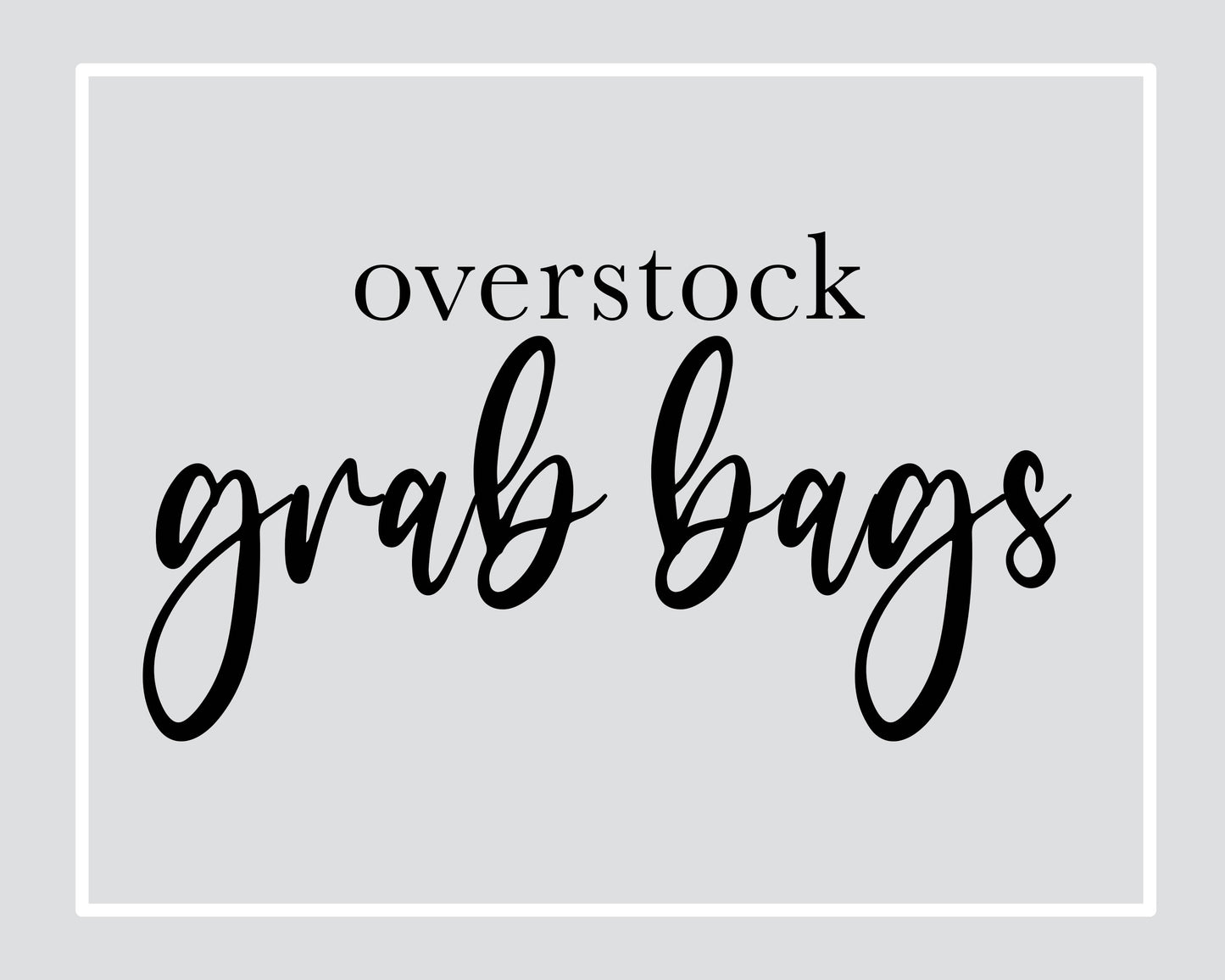 ✨NEW ✨Overstock & Oopsie Daisy Grab Bags
