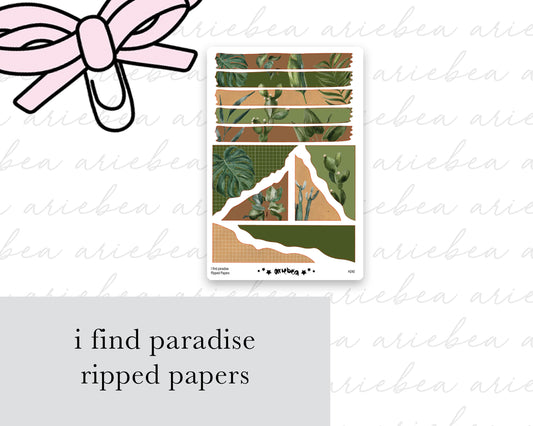 I find paradise Ripped Papers