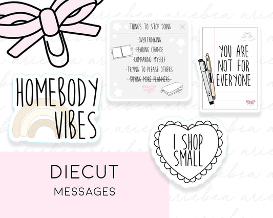Diecut Conversation Motivational Funny Planner Quote Homebody
