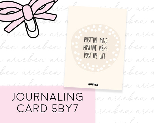 Positive Mind, Vibes Life 5 by 7 inch Journaling Card