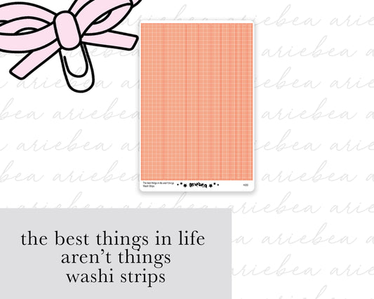 The Best Things In Life Aren't Things Washi Strips