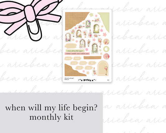When Will My Life Begin? Monthly Kit