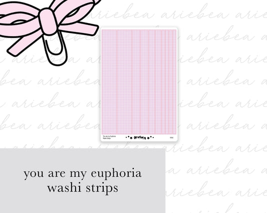 You Are My Euphoria Washi Strips