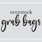 ✨NEW ✨Overstock & Oopsie Daisy Grab Bags