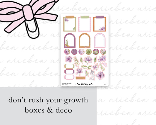 Don't Rush Your Growth Boxes & Deco