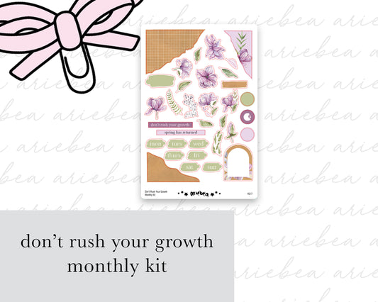 Don't Rush Your Growth Monthly Kit