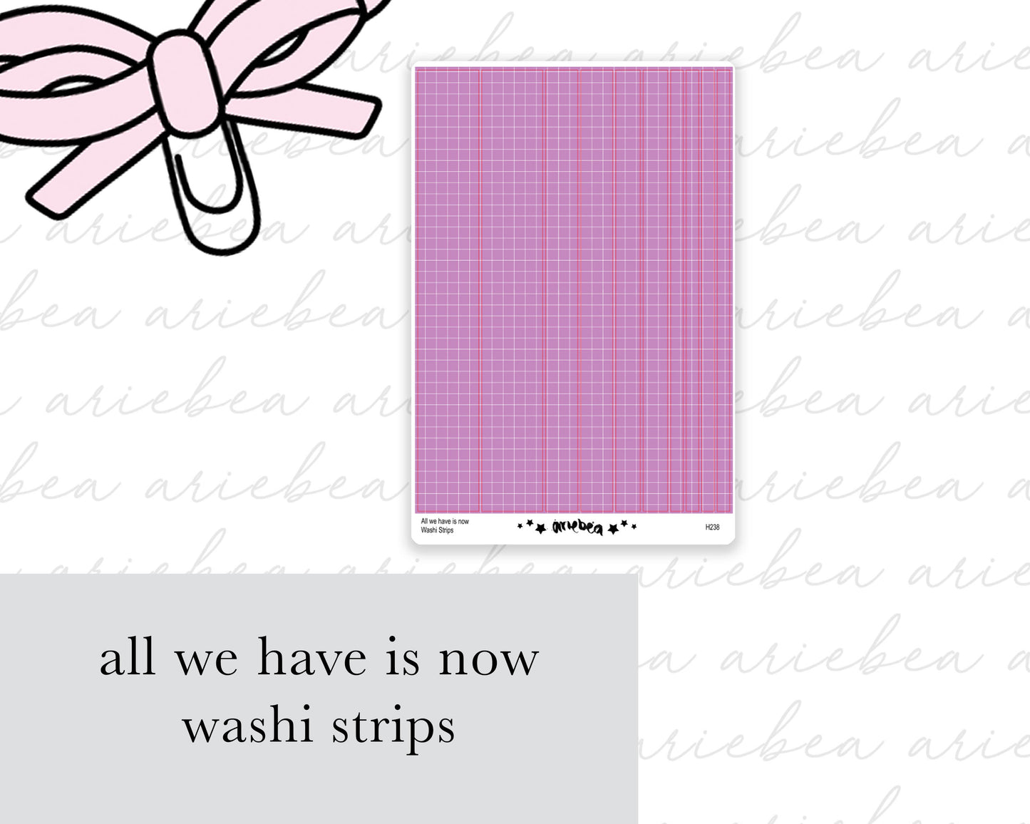 All we need is now Washi Strips