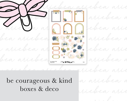 Be Courageous & Kind Boxes & Deco